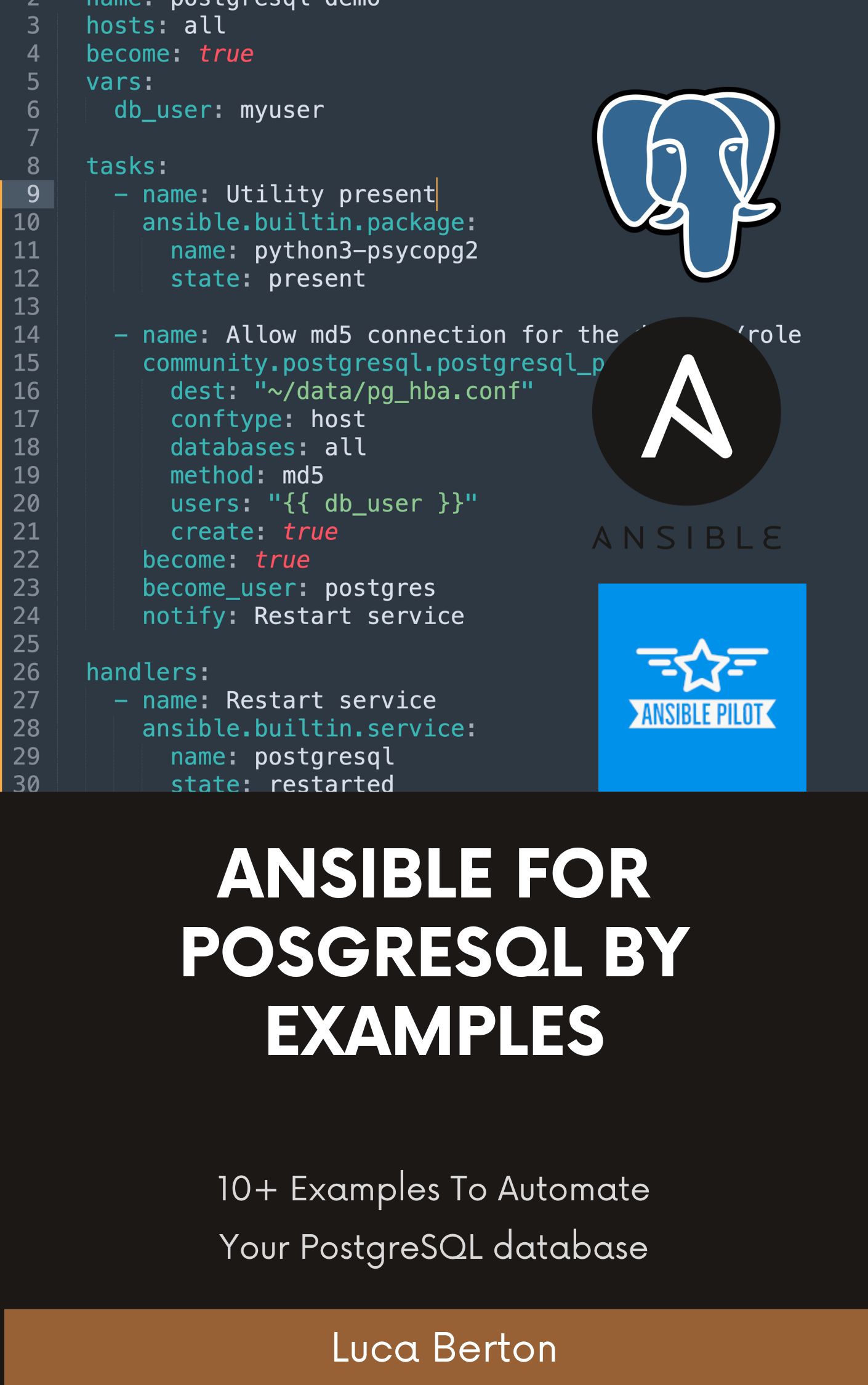 Ansible For PostgreSQL by Examples: 10+ Examples To Automate Your PostgreSQL database